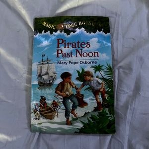 Pirates Past Noon(The Magic Tree House )